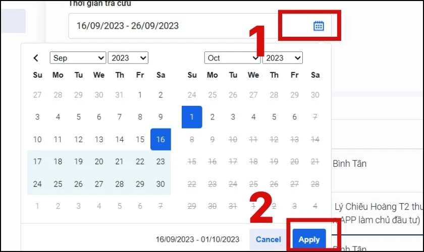 Chọn ngày tháng vào khung Thời gian tra cứu và nhấn Apply